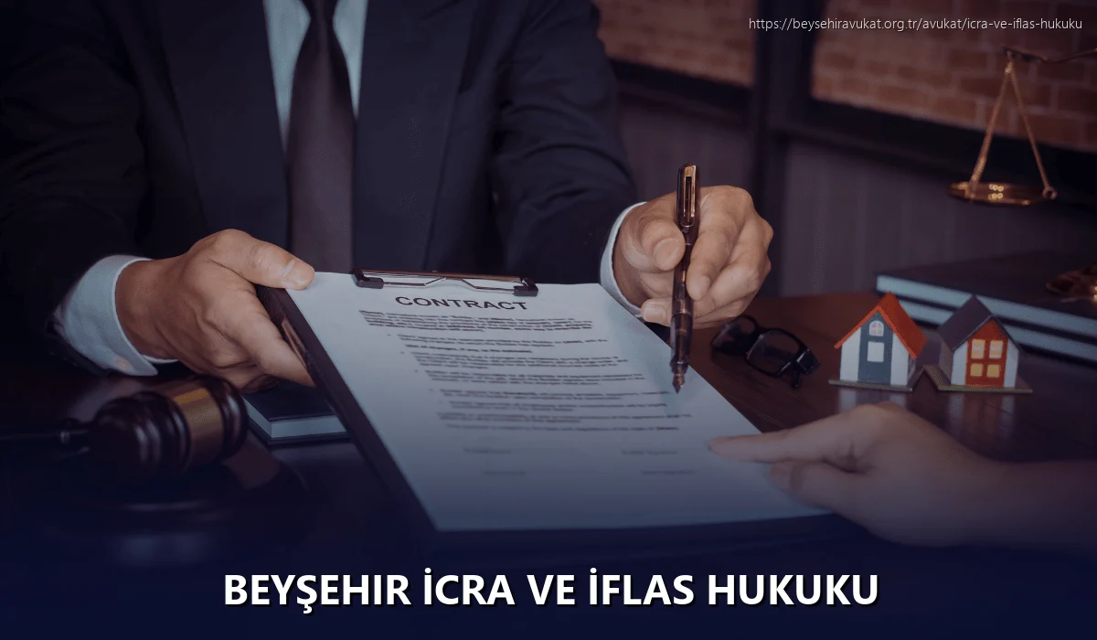 Beyşehir İcra ve İflas Hukuku
