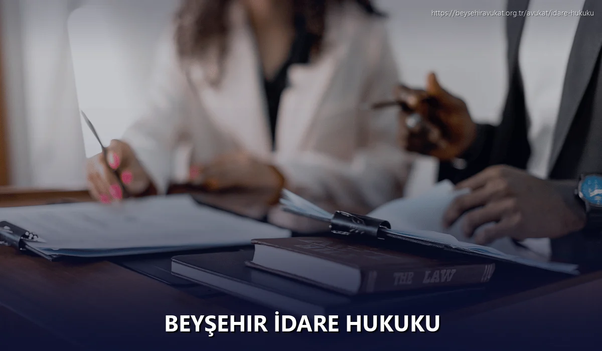 Beyşehir İdare Hukuku