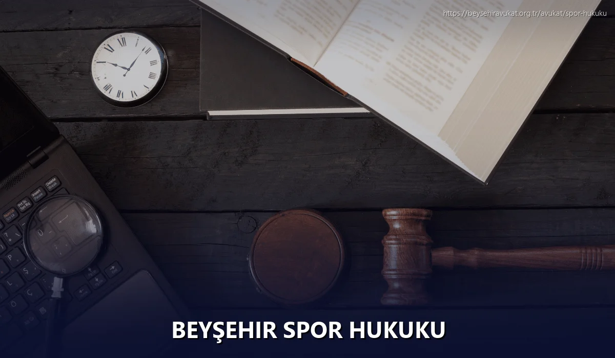 Beyşehir Spor Hukuku